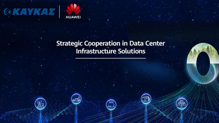 Η Β. ΚΑΥΚΑΣ ΑΕ, Value Added Partner της Huawei στον τομέα Data Center Facility Solutions